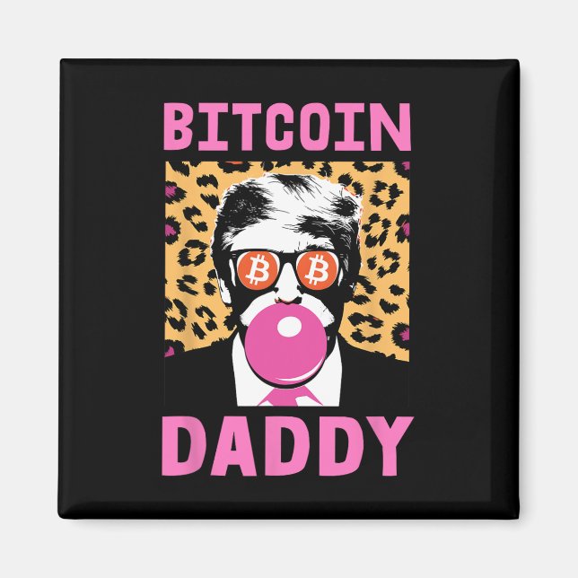 Imán Cute Trump Bitcoin Daddy Crypto Finance Money Crew (Frente)
