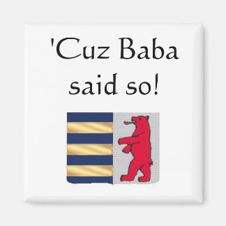 Imán '¡Cuz Baba lo dijo!