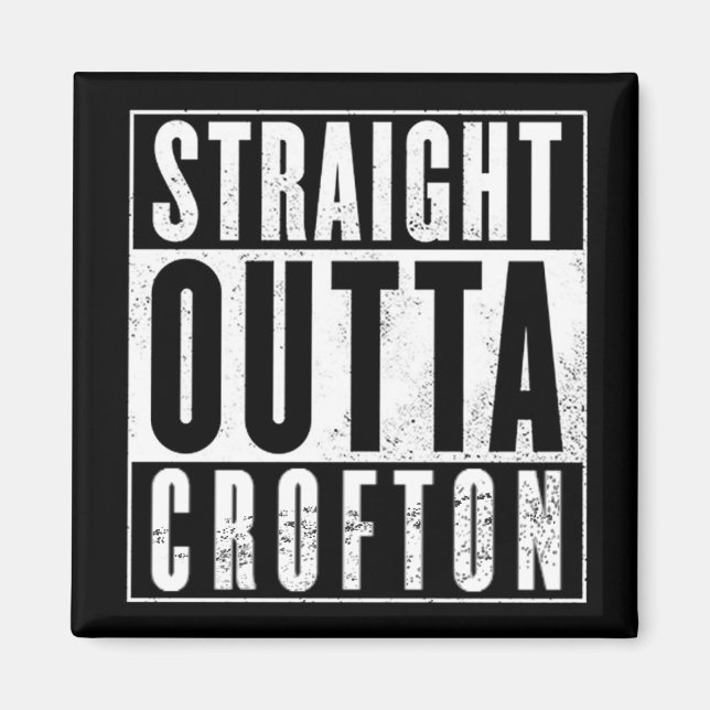 IMÁN CWA STRAIGHT OUTTA CROFTON (Frente)