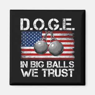 Imán D.o.g.e. En Big We Trust Divertida Trump Bandera D