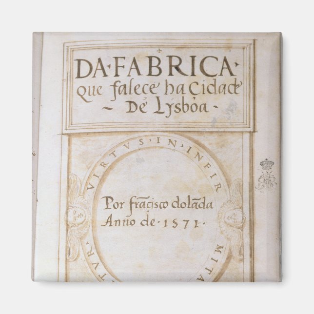Imán Da Fabrica que falece ha Cidade de Lysboa' (Frente)