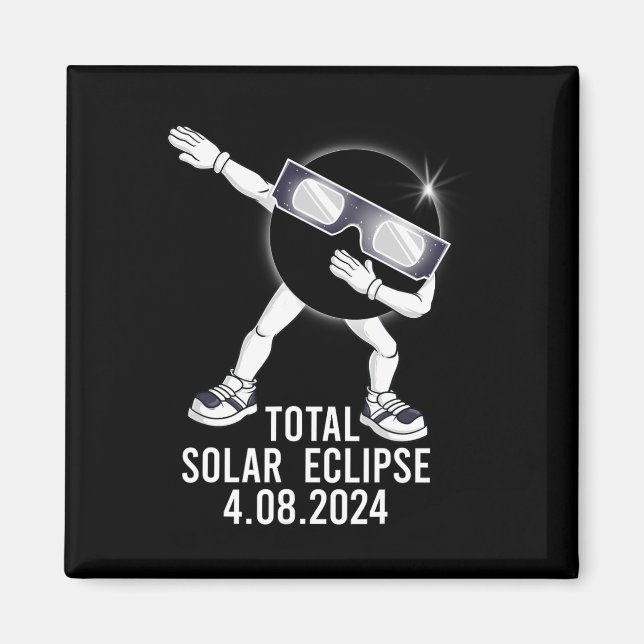 Imán Dabbing Eclipse solar total 04.08.2024 Diversión n (Frente)