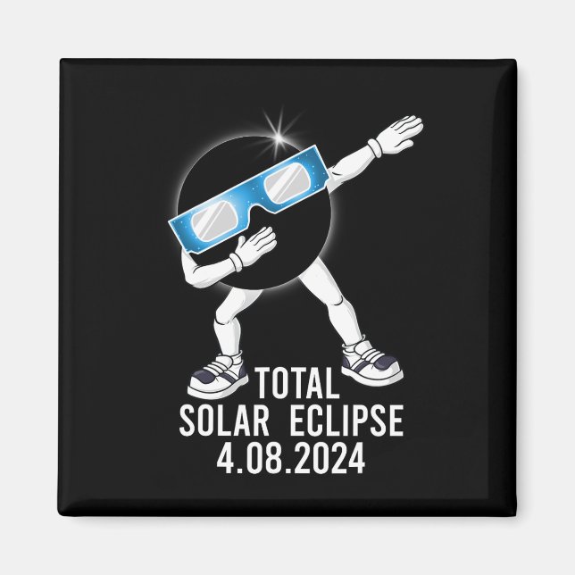 Imán Dabbing Eclipse solar total 04.08.2024 Diversión n (Frente)