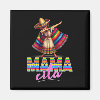 Imán Dabbing Mexican Poncho Sombrero Cinco De Mayo Mama