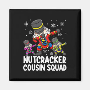 Imán Dabbing Nutcracker Cousin Squad Funny Matando Chr