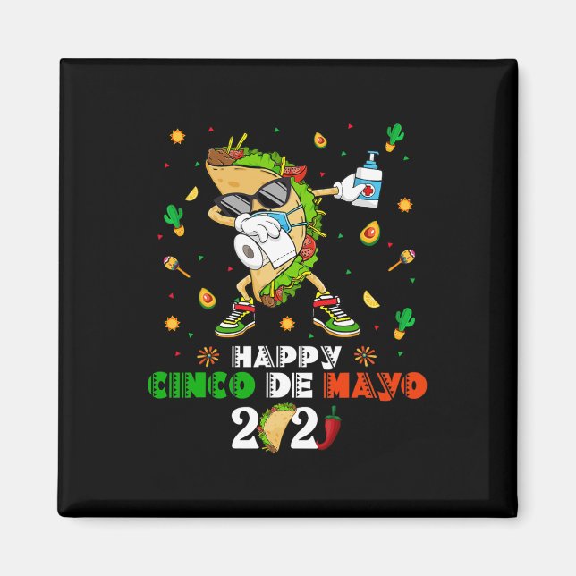 Imán Dabbing Taco Cinco De Mayo 2021 Máscara Facial Cua (Frente)