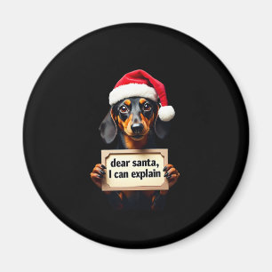 Imán Dachshund Divertido Navidad Querido Santa Puedo Ex