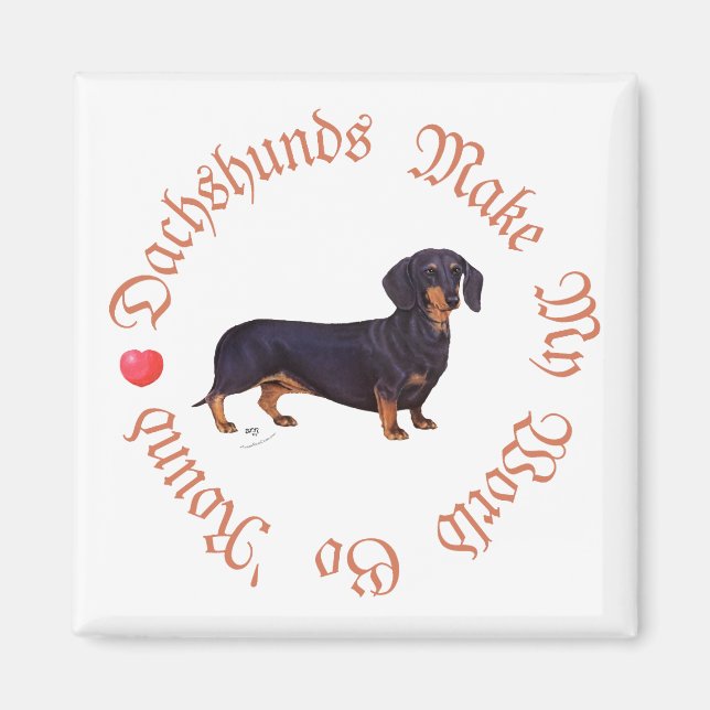 Imán Dachshunds Hacen Mi Mundo (Frente)