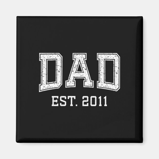Imán Dad Est 2011 Dad D Fathers Day Ized  (Frente)
