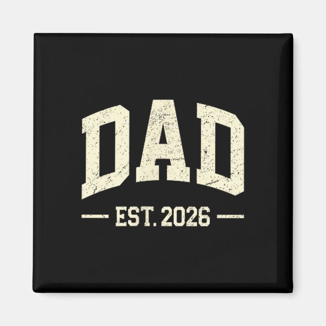 Imán Dad Est. 2026 Logo Daddy 2026 Soon To Be New Dad 2 (Frente)
