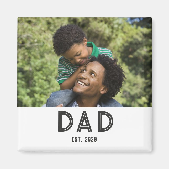 Imán Dad Established Photo Gift Father's Day Magnet (Frente)