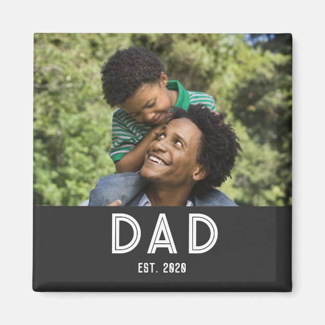 Imán Dad Established Photo Gift Father's Day Magnet (Frente)