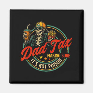 Imán Dad tax asegurándose de no envenenar divertido día