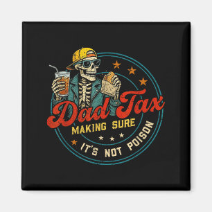 Imán Dad tax asegurándose de no envenenar divertido día