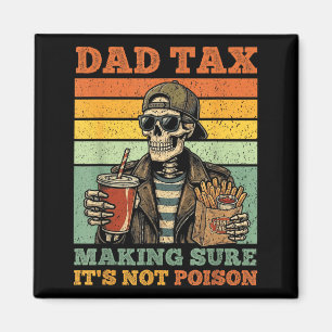 Imán Dad tax asegurándose de no envenenar divertido día