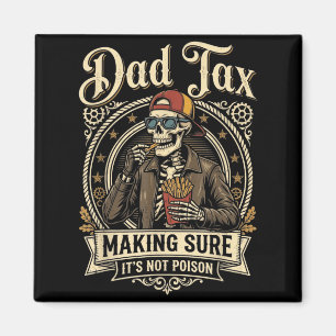 Imán Dad tax asegurándose de no envenenar divertido día