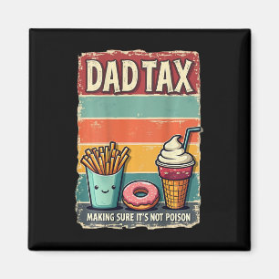 Imán Dad Tax Asegurándose de que no sea veneno Día del