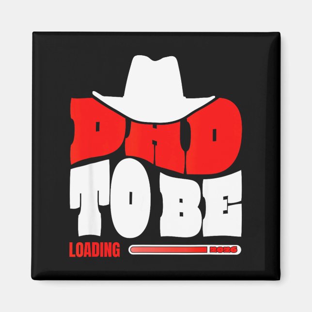 Imán Dad To Be 2026 Dad Loading Funny New Dad  (Frente)