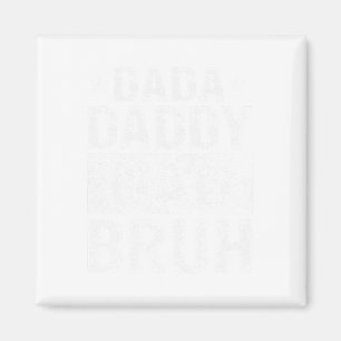 Imán Dada Daddy Dad Bruh Funny Fathers Day 2024