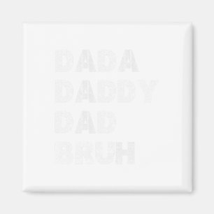 Imán Dada Daddy Dad Bruh Happy Fathers Day Men Gift Wif
