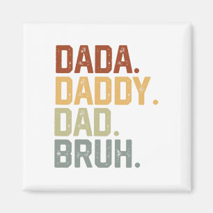Imán Dada Daddy Dad Bruh Retro Vintage Funny Padres Da