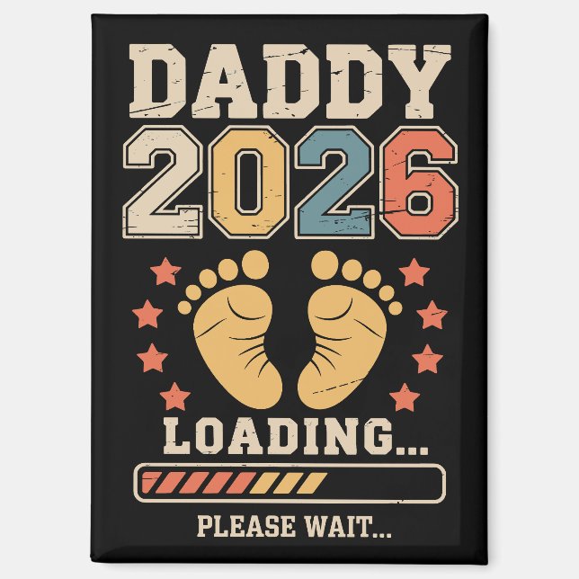 Imán Daddy 2026 Loading Baby Announcement Expecting Dad (Anverso)