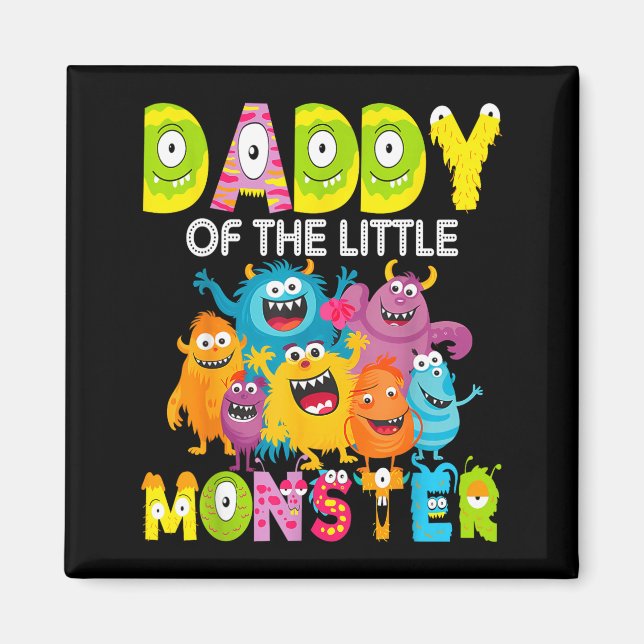 Imán Daddy Of The Little Monster 1st Birthday Boy Party (Frente)
