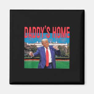Imán Daddys home Trump Pink Trump 2024 Take America Bac