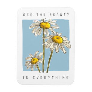 Imán Daisy Flowers Beauty Slogan