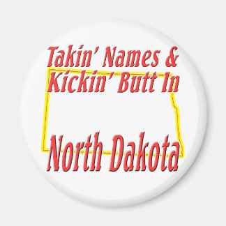 Imán Dakota del Norte - Kickin' Butt
