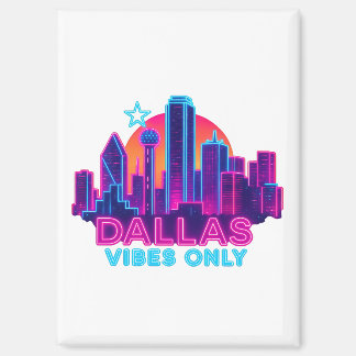 Imán Dallas Vibes Only – Neon Skyline 1980s Synthwave A