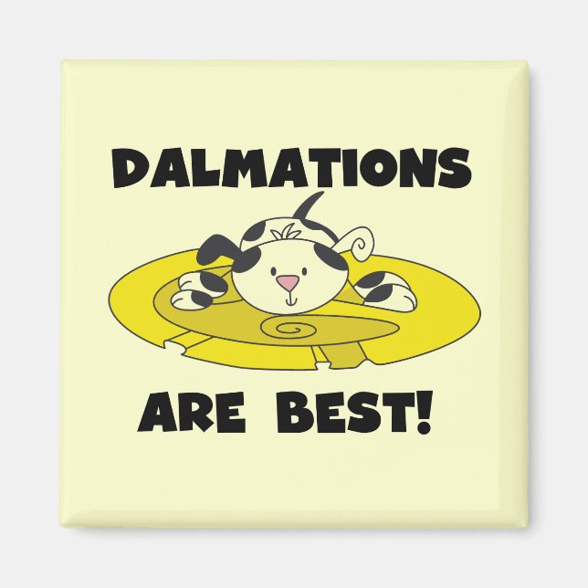 Imán Dalmations es las mejores camisetas y regalos (Frente)