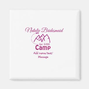 Imán Dama de honor de campamento rosa agregar nombre fe