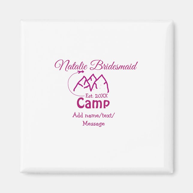 Imán Dama de honor de campamento rosa agregar nombre fe (Frente)