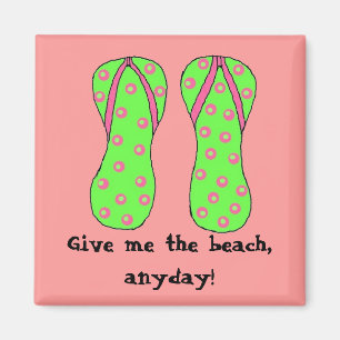 Imán ¡Dame la playa, cualquier día!