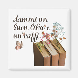 Imán Dame Un Buen Libro y Un Café (Spanish)