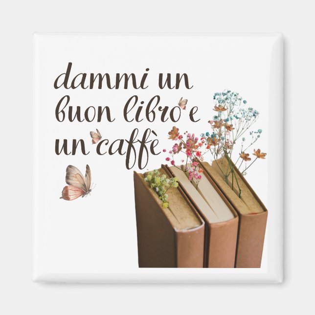 Imán Dame Un Buen Libro y Un Café (Spanish) (Frente)