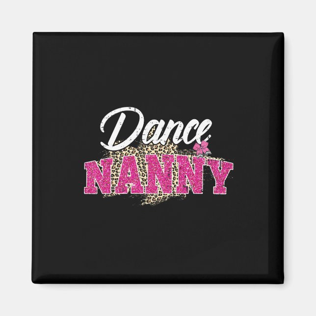 Imán Dance Nanny Leopard Funny bailando D de la madre d (Frente)