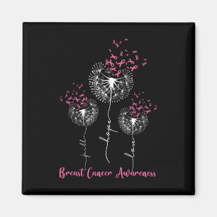 Imán Dandelion Faith Hope Love Mama Cancer Awareness