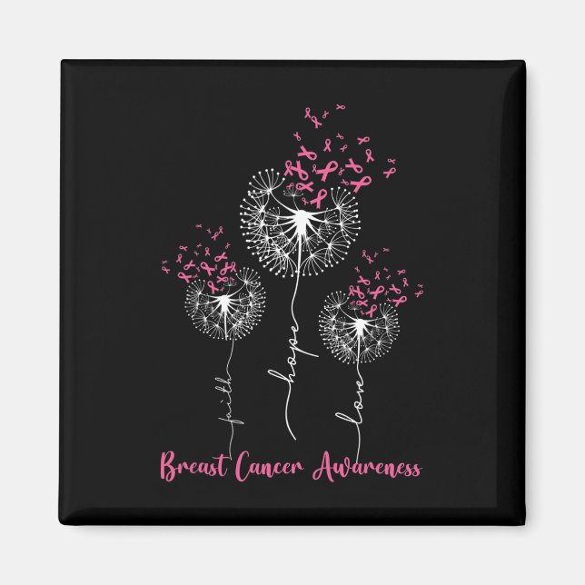 Imán Dandelion Faith Hope Love Mama Cancer Awareness (Frente)