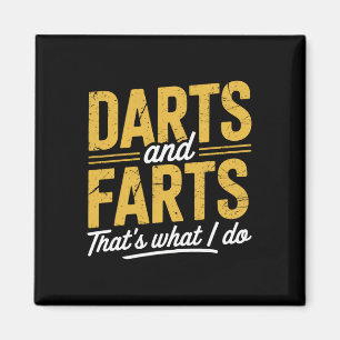 Imán Darts Farts Funny Dart Sayings Sarcasm Dart Hombre