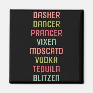 Imán Dasher Dancer Prancer Vixen Moscato Vodka Tequila 