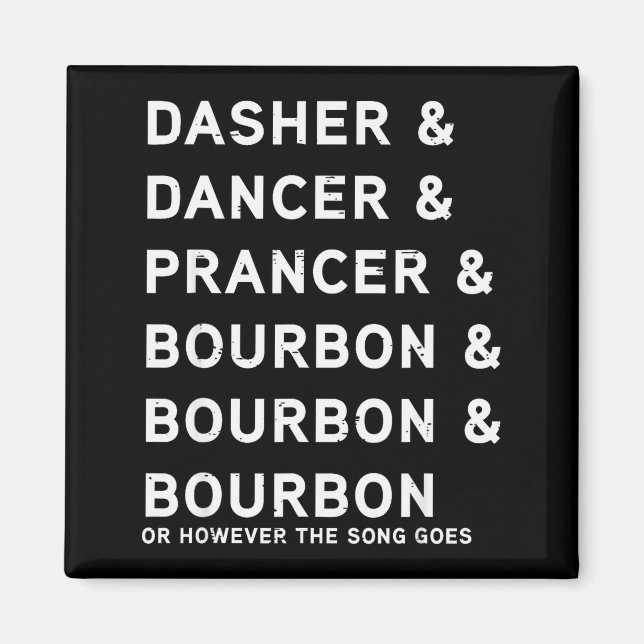 Imán Dasher Dancer Prancer y Bourbon divertida Navidad  (Frente)