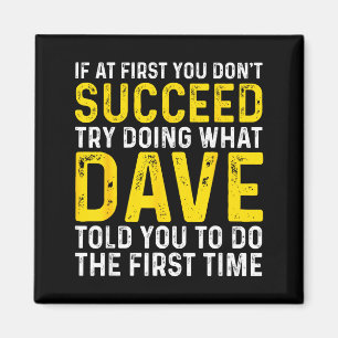 Imán Dave divertido Si al principio no lo consigues Int