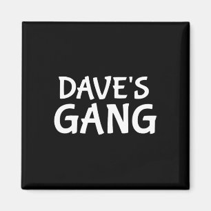 Imán Dave's Gang First Name Dave Bachelor Party Boda