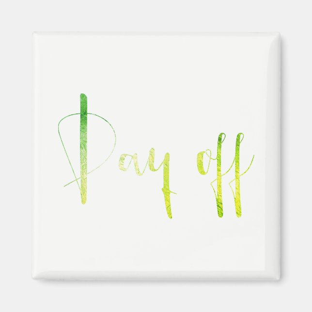 Imán Day Off Green Leaf Black Week Planeador Hogar Blan (Frente)