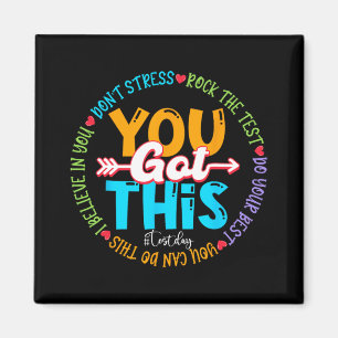 Imán Day Rock The Test Teacher Testing Day You Got This