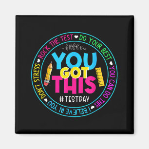 Imán Day Rock The Test Teacher Testing Day You Got This