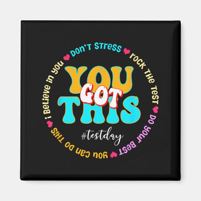 Imán Day Rock The Test Teacher Testing Day You Got This (Frente)