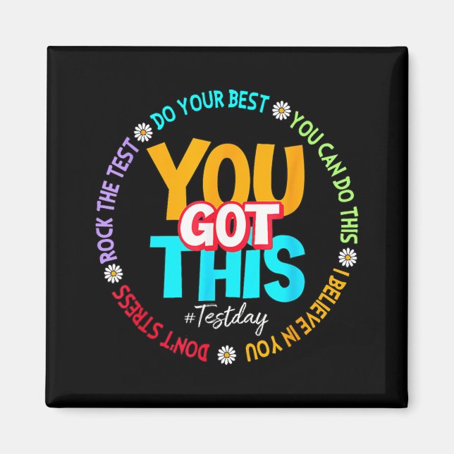 Imán Day Rock The Test Teacher Testing Day You Got This (Frente)